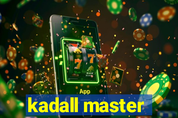 kadall master